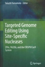 TARGETED GENOME EDITING <em>USING</em> SITE-SPECIFIC NUCLEASES