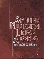 <em>APPLIED</em> NUMERICAL LINEAR ALGEBRA