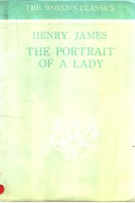<em>THE</em> <em>WORLD</em>’S CLASSICS HENRY JAMES <em>The</em> Portrait of a Lady