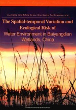 The spatial-temporal variation and ecological risk <em>of</em> water environment in Baiyangdian wetlands