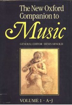 The New OxfordComp<em>a</em>n<em>i</em>on to Mus<em>i</em>c  <em>VOLUME</em> <em>I</em>·<em>A</em>-J