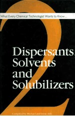 What Every Chemical Technologist Wants to Know <em>About</em> Volume II Dispersants