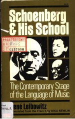 Schoenberg and His School  <em>THE</em> CONTEMPORARY STAGE <em>OF</em> <em>THE</em> <em>LANGUAGE</em> <em>OF</em> MUSIC