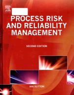 Process risk and reliability <em>management</em> operational integrity <em>management</em> Second Edition
