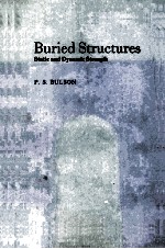 BURIED STRUCTURES STATIC <em><em>AN</em>D</em> DYNAMIC <em>STRENGTH</em>