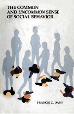 <em>THE</em> COMMON AND UNCOMMON SENSE <em>OF</em> <em>SOCIAL</em> BEHAVIOR
