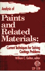 <em>ANALYSIS</em> <em>OF</em> PAINTS AND RELATED MATERIALS:CURRENT TECHNIQUES FOR SOLVING COATINGS PROBLEMS