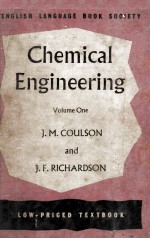 CHEMICAL <em>ENGINEERING</em> <em>VOLUME</em> ONE