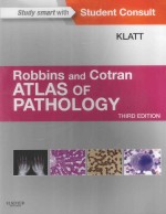ROBBINS AND COTRAN ATLAS OF <em>PATHOLOGY</em> THIRD <em>EDITION</em>