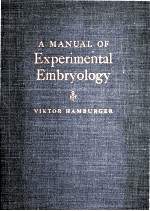 A <em>MANUAL</em> <em>OF</em> EXPERIMENTAL EMBRYOLOGY