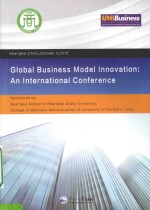 GLOBAL BUSINESS MODEL INNOVATION：AN INTE<em>R</em>NATIONAL CONFE<em>R</em>ENCE