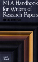 MLA HANDBOOK FOR <em>WRITER</em>S OF RESEARCH PAPERS FIFTH EDITION