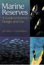 M<em>A</em>RINE PESERVES <em>A</em> GUIDE TO <em>SCIENCE</em> DESIGN <em>A</em>ND USE