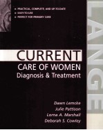 CURRENT CARE <em>OF</em> WOMEN:DIAGNOSIS AND TREATMENT
