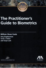 THE PRACTITIONER'<em>S</em> <em>GUIDE</em> <em>TO</em> BIOMETRIC<em>S</em>