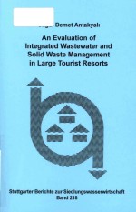 <em>An</em> evaluation of integrated wastewater <em>an</em>d solid waste m<em>an</em>agement in large tourist res<em>or</em>ts