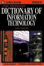 THE PENGUIN DICTIONARY <em>OF</em> INFORMATION <em>TECHNOLOGY</em>