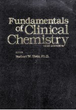 FUNDAMENTALS <em>OF</em> CLINICAL CHEMISTRY THIRD <em>EDITION</em>