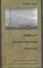 Origins of Mo<em>de</em>rn Japanese Literature
