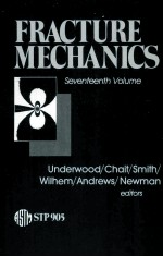 <em>FRACTURE</em> <em>MECHANICS</em> SEVENTEENTH VOLUME