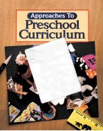 APPROACHES TO PRESCHOOL <em>CURRICULUM</em>