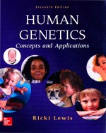 HUMAN GENETICS CONCEPTS <em>AND</em> <em>APPLICATIONS</em> ELEVENTH EDITION