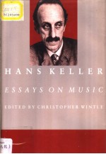 Hans Keller  Essays <em>on</em> Music