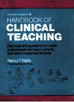 <em>HANDBOOK</em> OF CLINICAL TEACHING