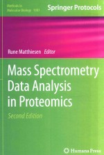 MASS SPECTROMETRY DATD <em>ANALYSIS</em> IN PROTEOMICS <em>SECOND</em> <em>EDITION</em>