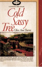 COLD SASSY <em>TREE</em>  OLIVE <em>AN</em>N BURNS