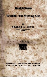 WYCLIFFE: <em>THE</em> MORNING <em>S</em>TAR