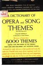 <em>A</em> DICTION<em>A</em>RY <em>OF</em> OPER<em>A</em> <em>A</em>ND SONG THEMES