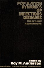 THE POPULATION <em>DYNAMICS</em> OF INFECTIOUS DISEASES:<em>THEORY</em> AND <em>APPLICATIONS</em>