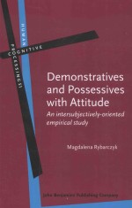 Demonstratives and Possessives <em>with</em> Attitude:An intersubjectively-oriented empirical study