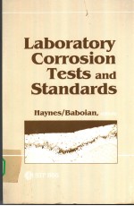 <em>Laboratory</em> Corrosion Tests and Standards