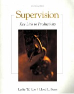 SUPERVISION KEY <em>LINK</em> TO PRODUCTIVITY SEVENTH <em>EDITION</em>
