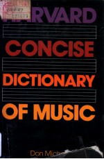 H<em>A</em>RV<em>A</em>RD CONCISE DICTION<em>A</em>RY <em>OF</em> MUSIC