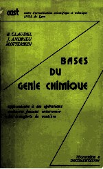 <em>BASES</em> DU GENIE CHIMIQUE