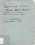 TONAL HARMONY:<em>With</em> <em>an</em> <em>Introduction</em> to Twentieth-Century Music
