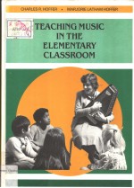 TEACH<em>IN</em>G MUSIC <em>IN</em> THE ELEMENTARY CLASSROOM
