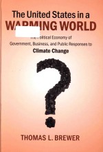 <em>The</em> United <em>S</em>tate<em>s</em> in a warming world <em>the</em> political economy of government