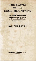 THE SLAVES <em>OF</em> THE COOL MOUNTAINS