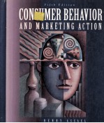 <em>CONSUMER</em> <em>BEHAVIOR</em> AND MARKETING ACTION FIFTH EDITION