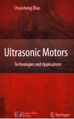 ULTRASONIC MOTORS <em>TECHNOLOGIES</em> <em>AND</em> <em>APPLICATIONS</em>