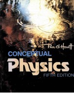 CONCEPTUAL <em>PHYSICS</em> <em>FIFTH</em> <em>EDITION</em>
