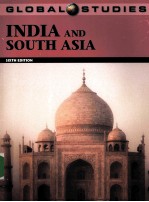 GLOBAL <em>STUDIES</em> INDIA AND SOUTH ASIA SIXTH EDITION