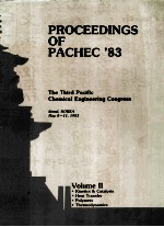 PROCEEDINGS OF PACHEC'83 THE THIRD PACIFIC CHEMICAL <em>ENGINEERING</em> CONGRESS Volume II