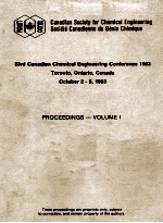 33rd Canadian Chemical <em>Engineering</em> Conference 1983 PROCEEDINGS-VOLUME 1