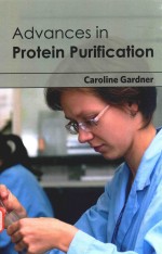 ADVANCES <em>IN</em> PROTE<em>IN</em> PURIFICATION