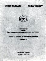 30TH CANADIAN CHEMICAL <em>ENGINEERING</em> CONFERENCE Volume II:National Heat Transfer Symposium